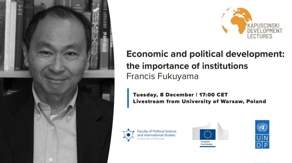 Kapuscinski Development Lectures with Fukuyama