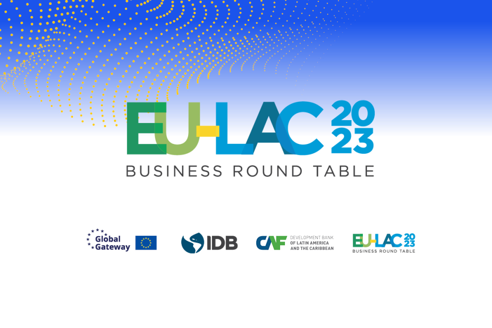 EU – Latin America and Caribbean (LAC) Business Roundtable